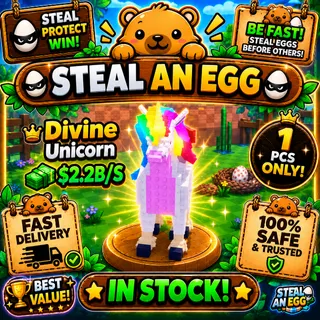 $2.2B/s UNICORN | STEAL AN EGG | DIVINE
