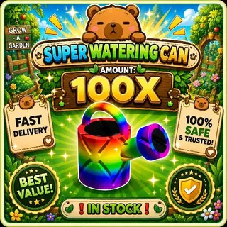 SUPER WATERING CAN | 100X | GROW A GARDEN 2 | FAST DELIVERY
