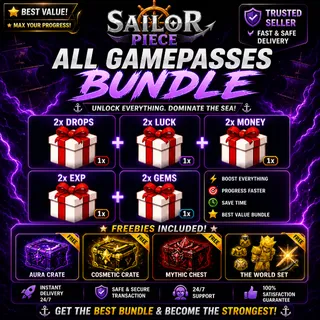 Sailor Piece ALL Gamepasses Bundle (2x Drops, 2x Luck, 2x Money, 2x EXP, 2x Gems) + FREE World Set & Crates