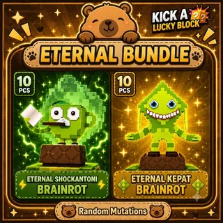 KICK A LUCKY BLOCK | ETERNAL BUNDLE | MONEY MAKER | RANDOM MUTATIONS