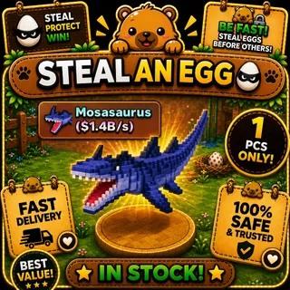 $1.4B/s MOSSASAURUS| STEAL AN EGG