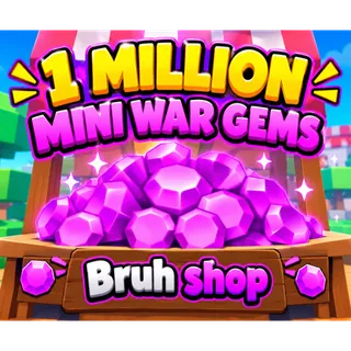 1m gems - mini war