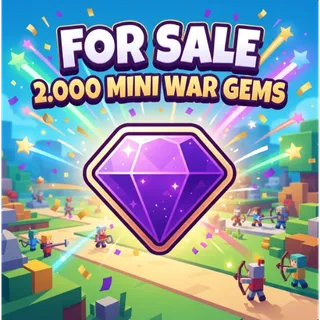 2k gems Mini war