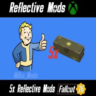 5x Reflective Mods