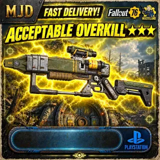 Acceptable Overkill ☆☆☆