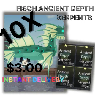 (SALE)FISCH 10X ANCIENT DEPTH SERPENTS