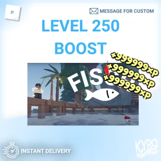 Level 250 Boost| Fisch