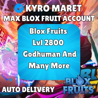 Blox Fruits Lvl 2800 - Godhuman And Many More|Roblox Account