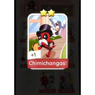 Chimichangas!  set 6 monopoly go