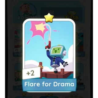 Flare for Drama monopoly go