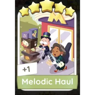 Melodic Haul monopoly go