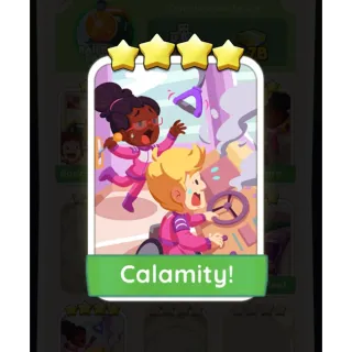 Calamity ! monopoly go