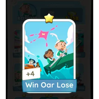 Win Oar Lose monopoly go