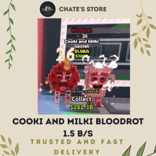 COOKI AND MILKI BLOODROT 1.5 B/S