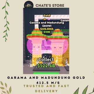 GARAMA AND MADUNDUNG GOLD 412.5 M/S