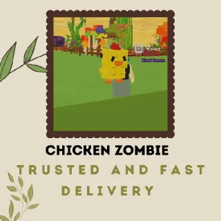 CHICKEN ZOMBIE