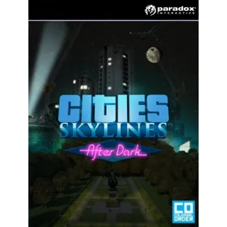 Cities: Skylines - Plus After Dark DLC