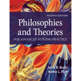 Philosophies and Theories for Advanced Nursing Practice 4th Edition