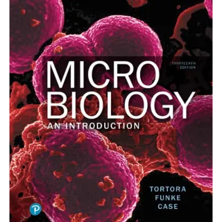 Microbiology: An Introduction, 13th Edition