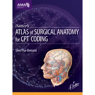 Netter's Atlas of Surgical Anatomy for CPT Coding 1st Edition