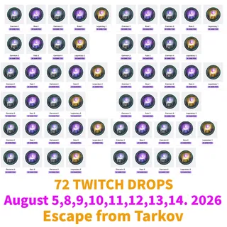 Escape from Tarkov twitch drops  ✅ 72 Drops ✅ KORD BREACH S1 Drops ✅ Season ✅August 5,8,9,10,11,12,13,14. 2026✅