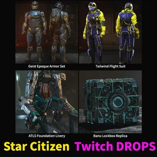 Star Citizen Twitch Drops ✅ 4 items ✅Geist Epoque Armor Set+Tailwind Flight Suit+ATLS Foundation Livery+Banu Lockbox Replica