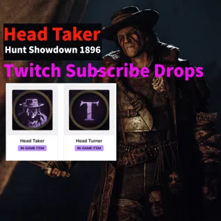 Head Taker+Head Turner✅️Hunt Showdown 1896✅️Twitch Subscribe Drops✅️Week 1, Pt. 1 October 26✅️