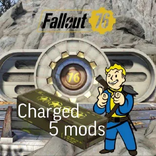 5 Charged Mods