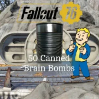 50 Canned Brain Bombs