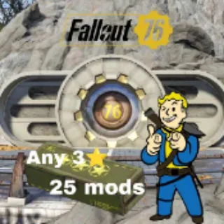 Any 3 Star Mods 25 Total