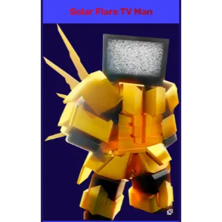 Solar Flare TV Man - [TOILET TOWER D