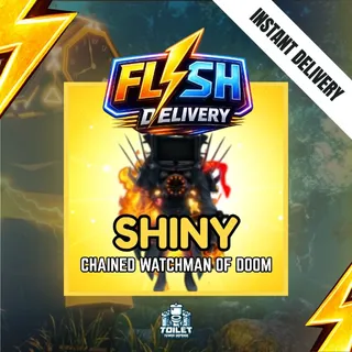 SHINY CHAINED WATCHMAN OF DOOM - TOILET TOWER DEFENSE / TTD