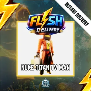 NUKE TITAN TV MAN - TOILET TOWER DEFENSE / TTD