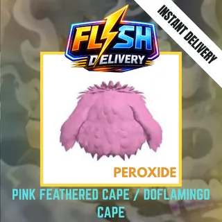 PINK FEATHERED CAPE / DOFLAMINGO CAPE - PEROXIDE