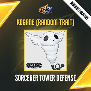 KOGANE (RANDOM TRAIT) - SORCERER TOWER DEFENSE / STD