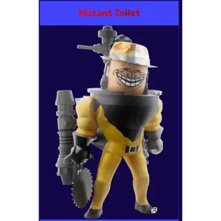 Mutant Toilet - [TOILET TOWER DEFENS