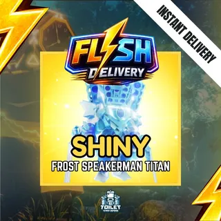 SHINY FROST SPEAKERMAN TITAN - TOILET TOWER DEFENSE / TTD