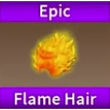 FLAME HAIR - KING LEGACY