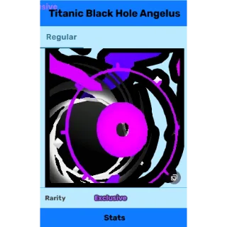 Titanic Black Hole Angelus