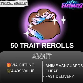 50 TRAIT REROLLS - ANIME VANGUARDS