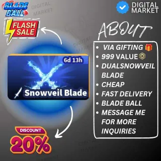 DUAL SNOWVEIL BLADE