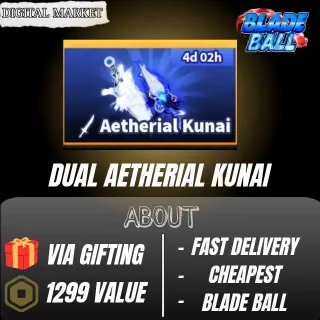 DUAL AETHERIAL KUNAI - BLADE BALL 