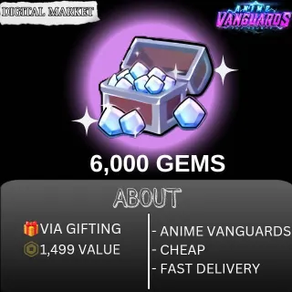 6,000 GEMS - ANIME VANGUARDS