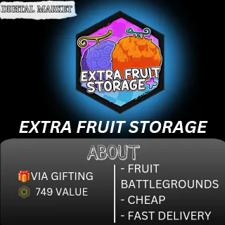 EXTRA FRUIT STORAGE - FRUIT BATTLEGROUNDS 