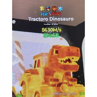Tractoro Dinosauro 630m/s