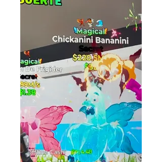 Chickanini Bananini 220.5m/s