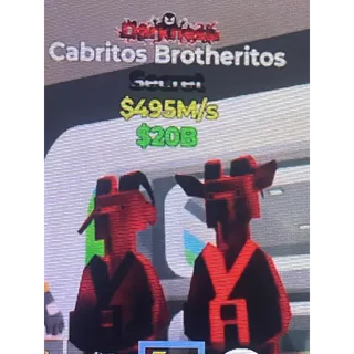 Cabritos Brotheritos 495m/s