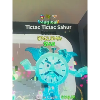 Tictac Tictac Sahur 742.5m/s