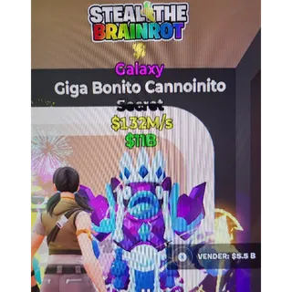 Giga Bonito Cannoinito Galaxy