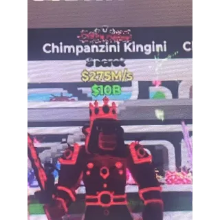 Chimpanzini Kingini 275m/s